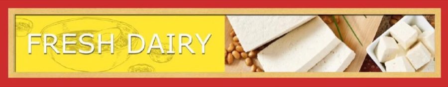 Fresh Dairy department banner: blocks and cubes of fresh tofu with scallion and soybeans